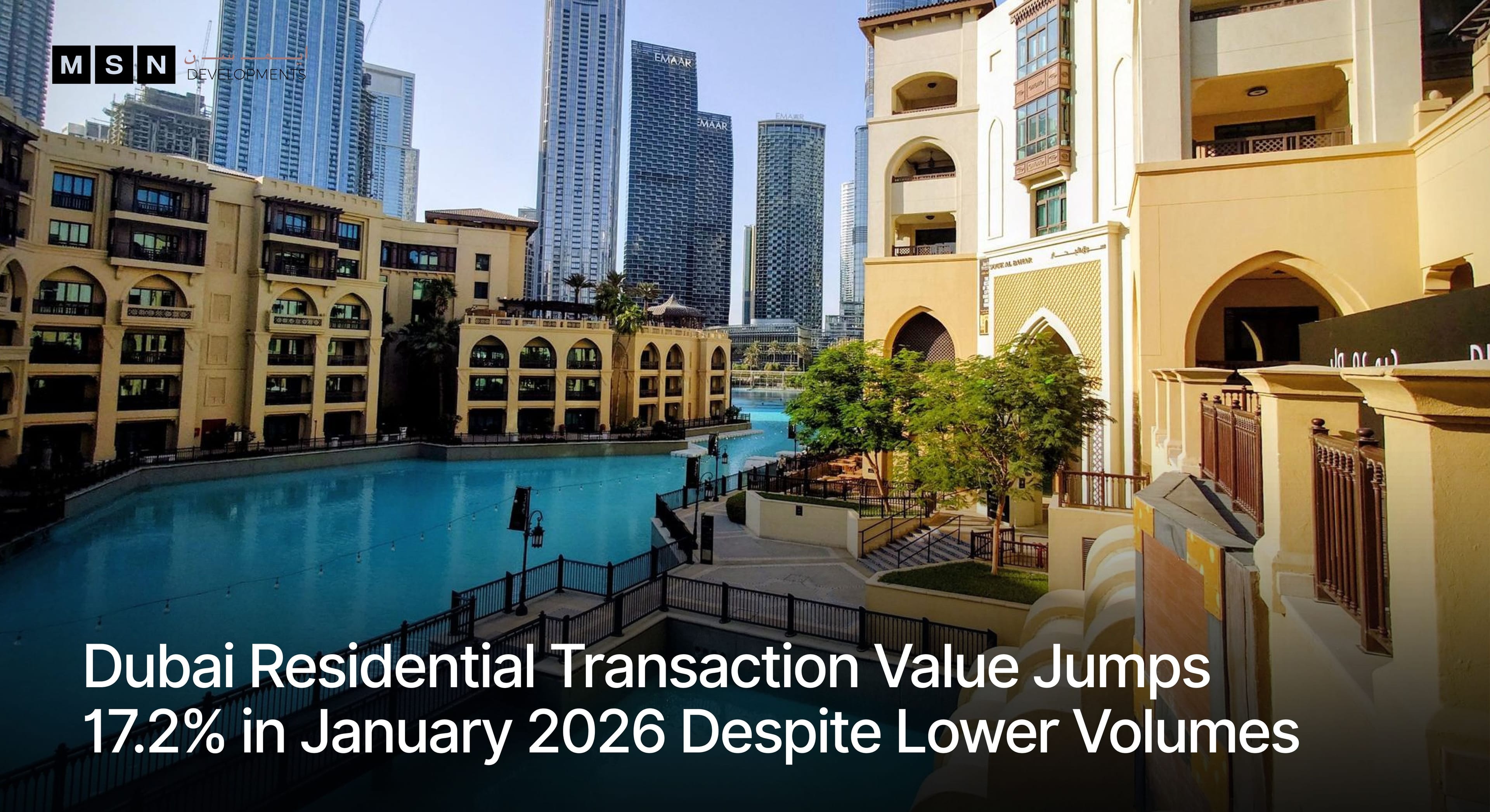 Dubai Residential Transaction Value Jumps 17.2%