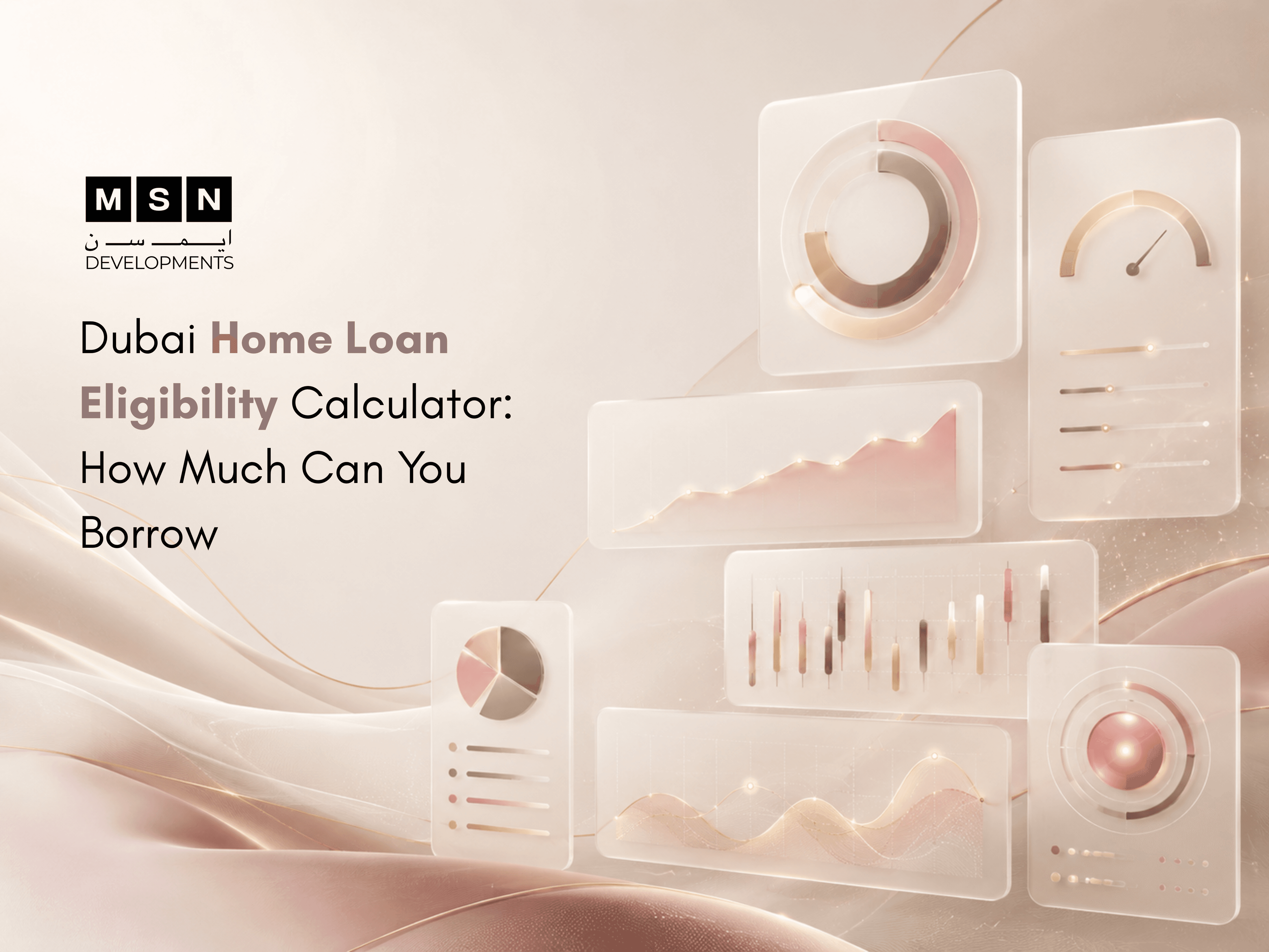 Dubai Home Loan Eligibility Calculator: How Much Can You Borrow