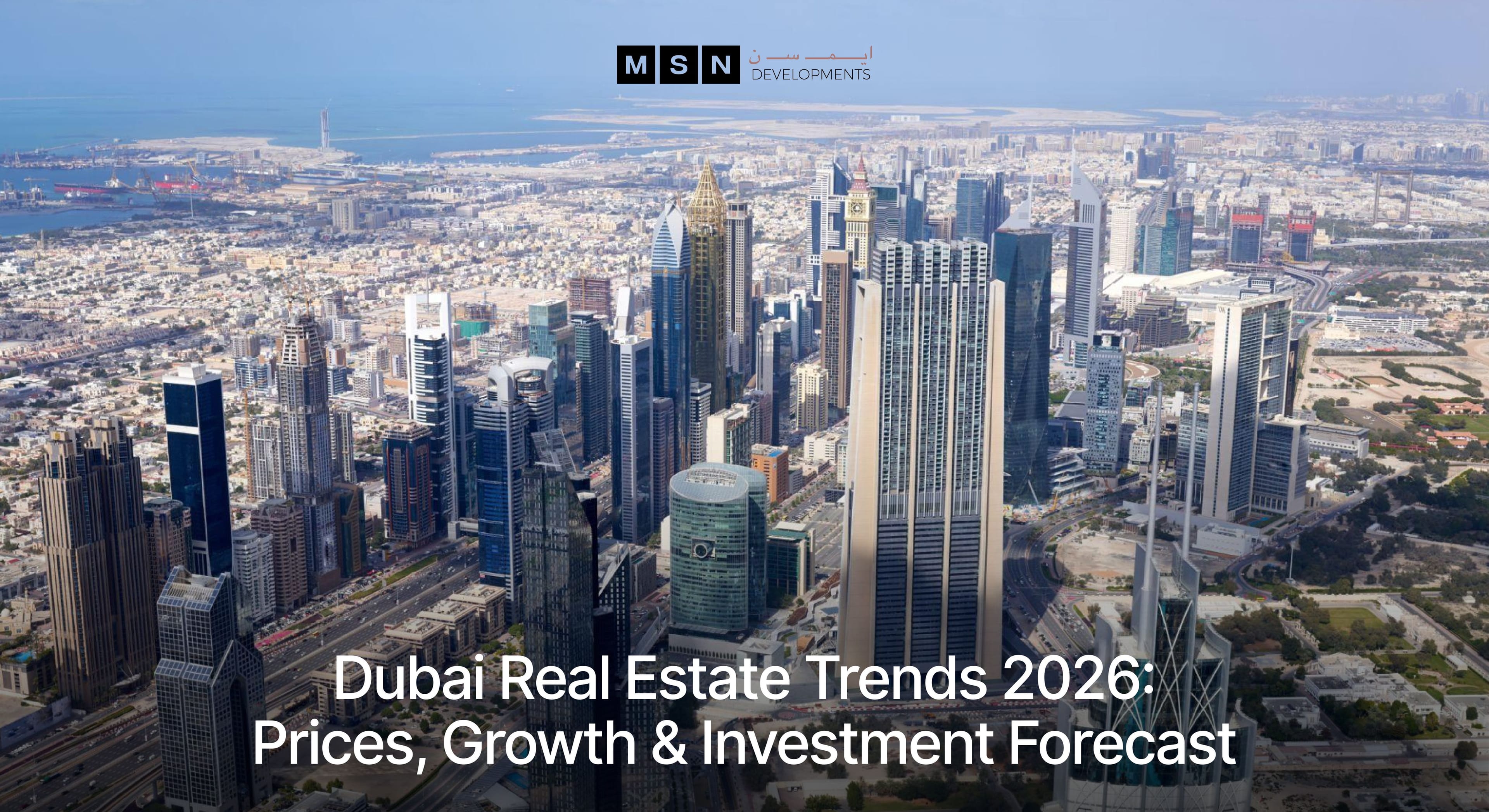 Dubai real estate market overview 2026, showing a stable and mature property landscape